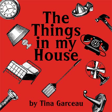 The Things in My House